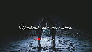 Download lagu unakena naan enakena nee song lyrics Whatsapp status tamil (kadhalil vizhunthen) mp3