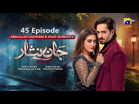 Jaan Nisar Episode 45 Promo | jannisar 45 | new drama jaan nisar promo 45 |  best jannisar drama ful