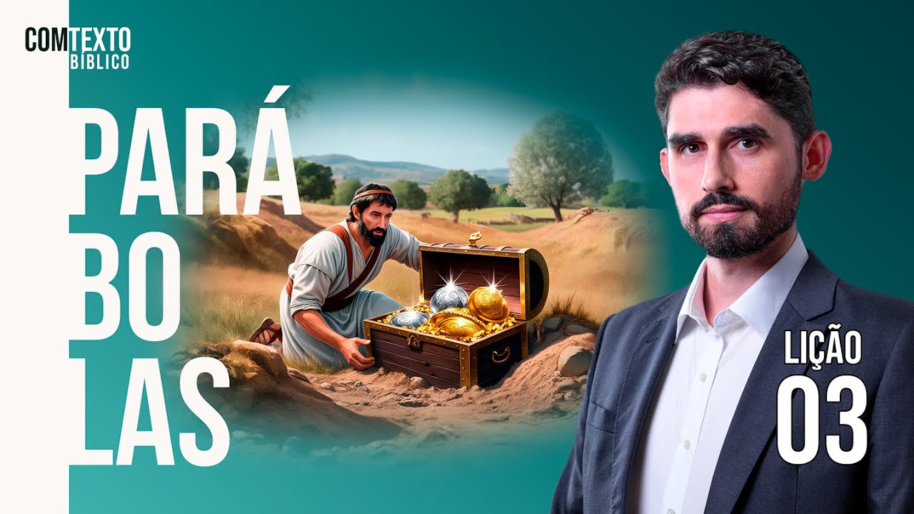Lição Jovem 03 | Descobrindo o tesouro (Lição da Escola Sabatina 3T 2024 ComTexto Bíblico)