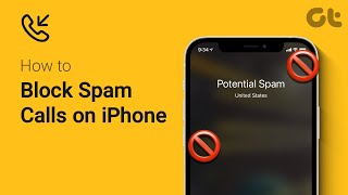 How to Block Spam Calls on iPhone | Stop Spam Calls on iPhone