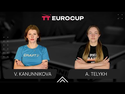 13:45 Vasylysa Kanunnikova - Anastasiia Telykh 27.07.2025 TT Euro.Cup Women Ukraine Star Table 3