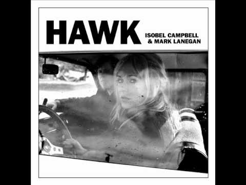 Isobel Campbell & Mark Lanegan - No Place to Fall