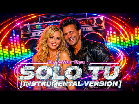 🔊 EuroMartina - Solo Tu [Instrumental Version] (Official Music Video) / ITALO DISCO / MODERN TALKING