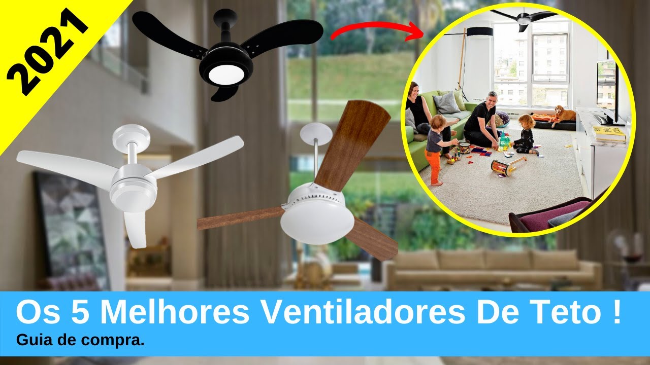Os 5 Melhores Ventilador De Teto De 2021 !