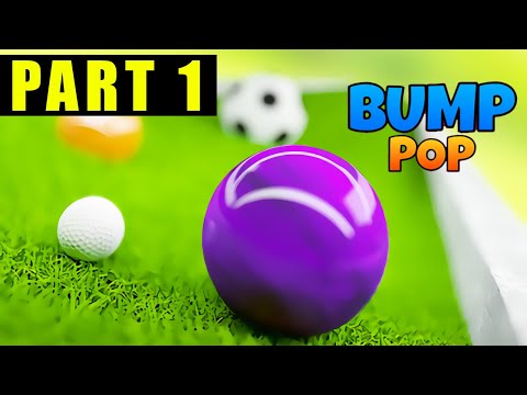 Bump Pop Part 1 Gameplay Walkthrough | Android Casual Game - YouTube