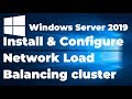 33 Configuring Network Load Balancing In Windows Server 2019