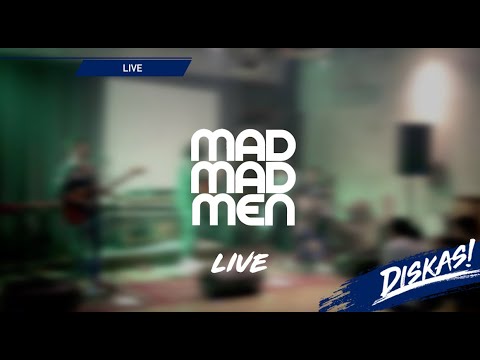 MAD MADMEN - LIVE AT PANHEAD