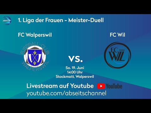 FC Walperswil vs. FC Wil | 1. Liga der Frauen - Meister-Duell | 19.06.2022
