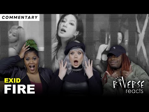 RiVerse Reacts: Fire by EXID (Part 2 - Commentary)