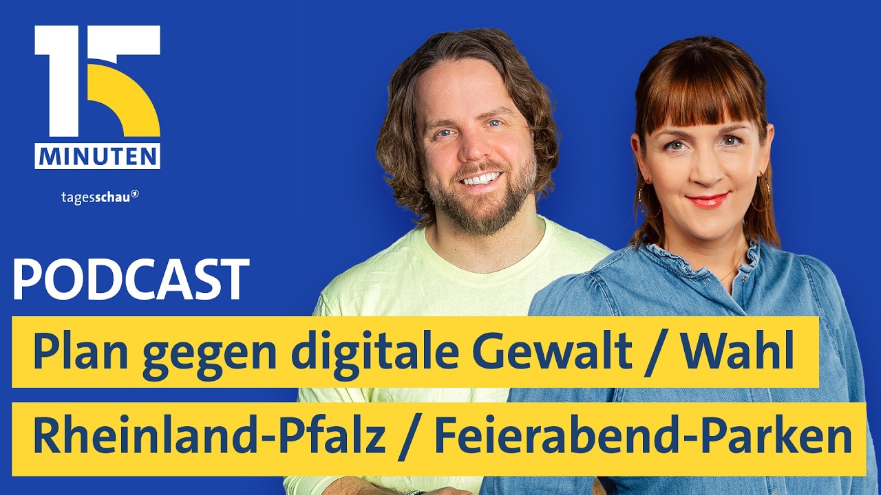 Fall Fernandes: Plan gegen digitale Gewalt / Wahl Rheinland-Pfalz / Feierabend-Parken | "15 Minuten"