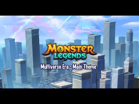 Monster Legends - Official Music from the Multiverse Era