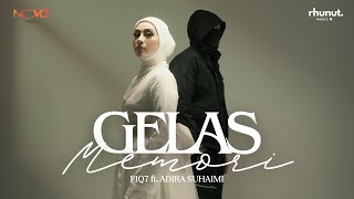 Download lagu Gelas Memori - Fiq7 ft. Adira Suhaimi mp3 Download lagu Gelas Memori - Fiq7 ft. Adira Suhaimi mp3