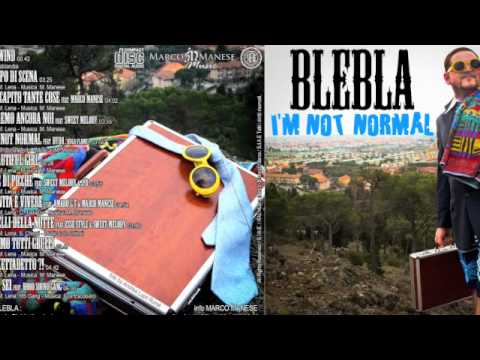 BLEBLA FEAT MARCO MANESE - HO CAPITO TANTE COSE
