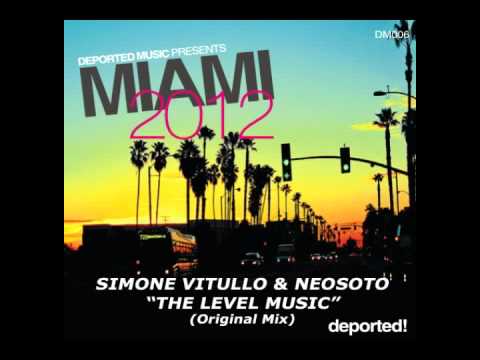 Simone Vitullo & Neosoto - The Level Music (Original Mix)