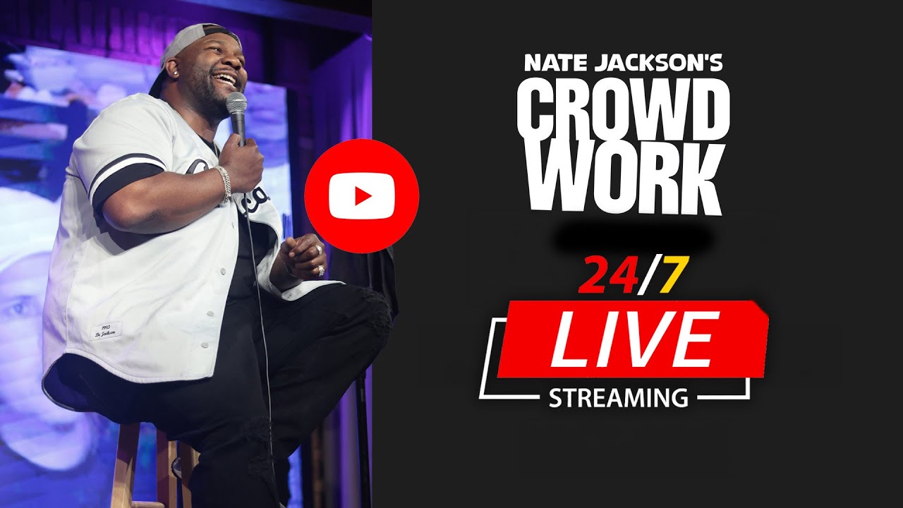 Nate Jackson Crowd Work 24/7 Streaming