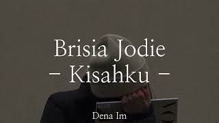 Download lagu Brisia Jodie - Kisahku | Lirik Lagu mp3