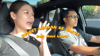 Download lagu PART 1 - BUDGET LIBURAN KE GARUT NAIK MOBIL LISTRIK mp3