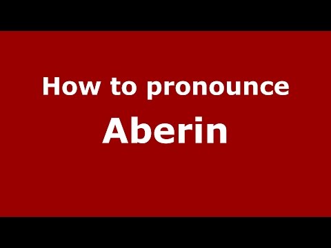 How to pronounce Aberin