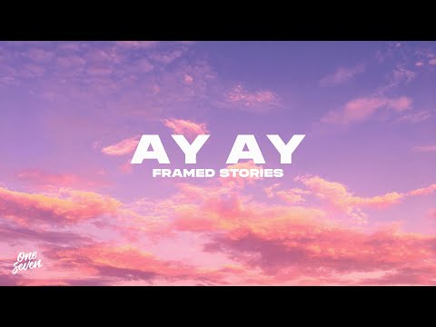Framed Stories - AY AY