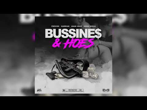 Adán Cruz - Bussines & Hoes Ft. Hadrian, Freciso (Adelanto Oficial)