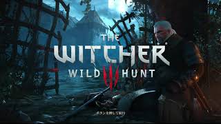 新人ウィッチャーのゆるさんぽ⑥［ウィッチャー3ワイルドハント／The Witcher 3: Wild Hunt］