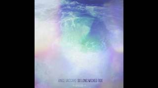 Vince Vaccaro - So Long Wicked Tide Full Album