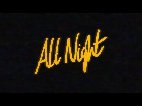 Video thumbnail for All Night