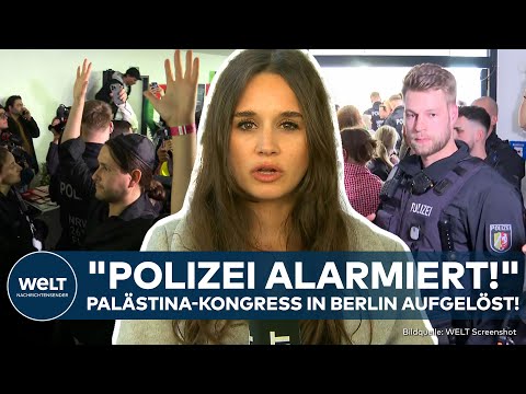 DEUTSCHLAND: Polizei löst Palästina-Kongress auf! "2.500 Einsatzkräfte!" Berlin befürchtet Krawalle!
