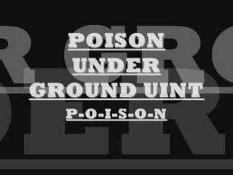poison : underground unit