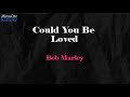 Bob Marley - Could You Be Loved (Reggae Karaoke Version)