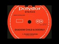 Shadow Child feat. Doorly - Piano Weapon ...