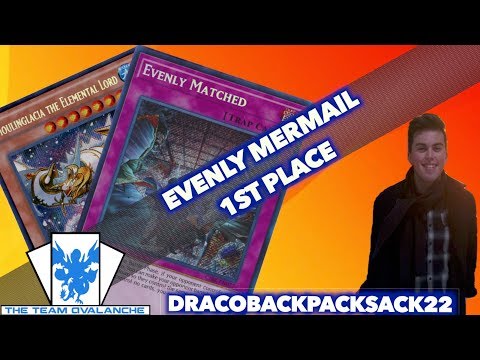 1ST PLACE | EVENLY MERMAIL *YUGIOH* DECK PROFILE | Dracobackpacksack22