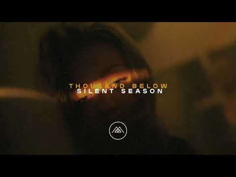 Thousand Below - "Silent Season" (Official Audio Stream)