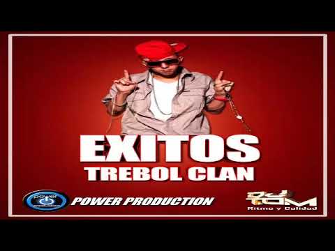 Trebol Clan Mix Sus Mejores Exitos Mas Sonado - Dj Tom