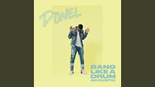 Bang Like A Drum (Acoustic)