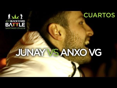 JUNAY vs ANXO VG. 4os Santiago 2019. 420 Backyard Battle