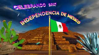 INDEPENDENCIA DE MEXICO 2017