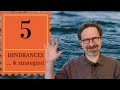 What are the Five Hindrances?