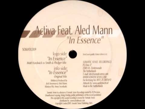 Activa feat. Aled Mann ‎- In Essence (Original Mix) [2004]