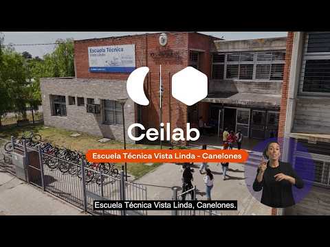 Experiencia Ceilab - Escuela Técnica Vista Linda