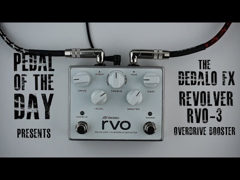 Dedalo FX Revolver RVO-3 Overdrive Booster Guitar Effects Pedal Demo Video