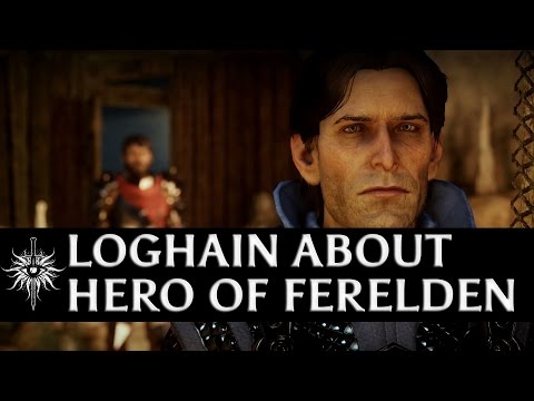 Dragon Age: Inquisition - Loghain about Hero of Ferelden (Anora’s Prince Consort)