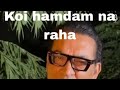 Koi Hamdam Na Raha Abhijeet Unforgettable Memories