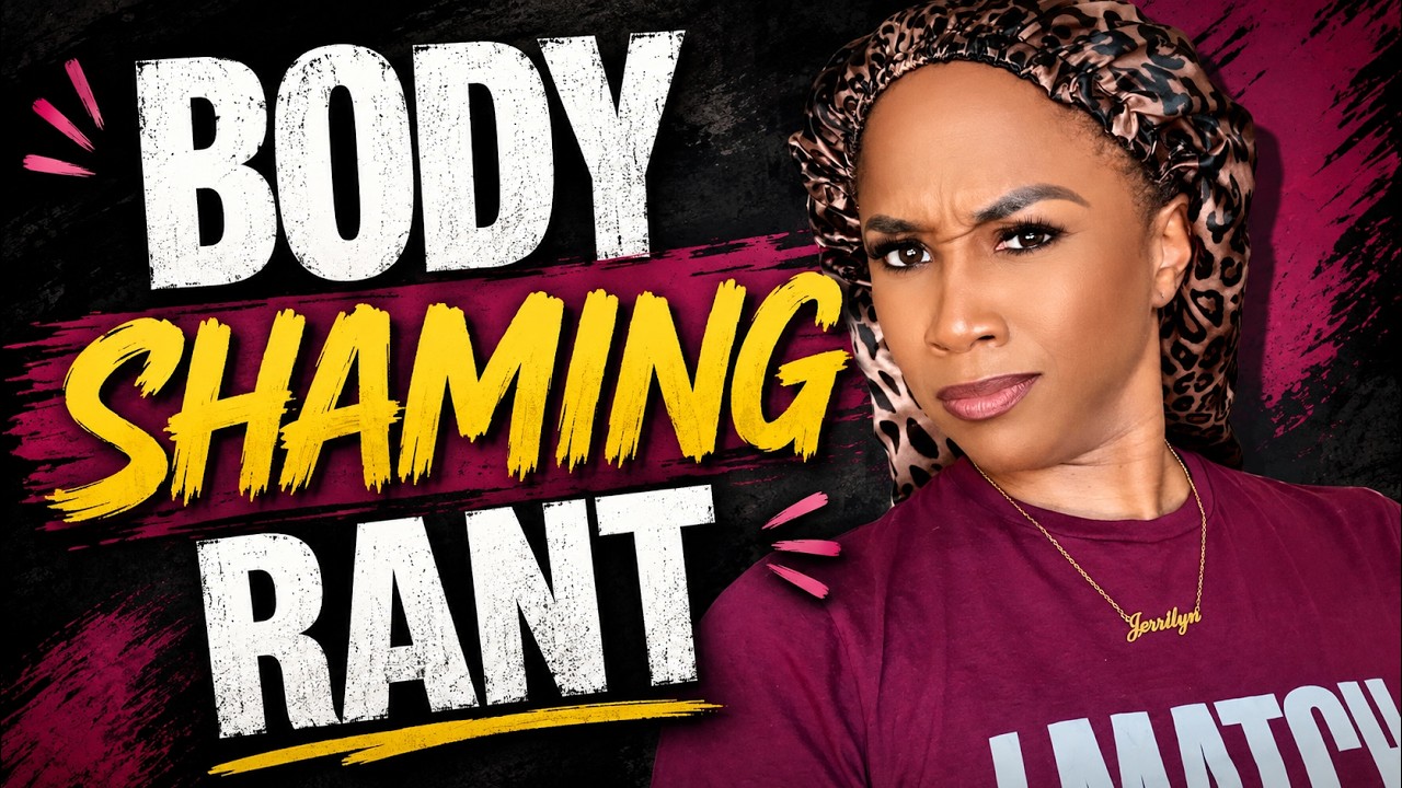 Why Do Y’all Body Shame ANYBODY? #rant