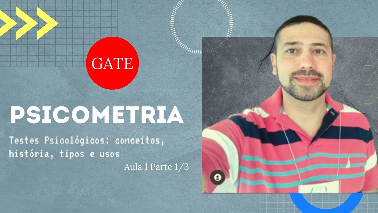 Psicometria - Aula 1 Parte 1/3
