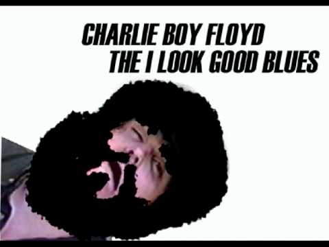 Are Rappers ripping off Blues Legend Charlie Boy Floyd?