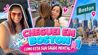 FINALMENTE CHEGUEI EM BOSTON + CONVERSA SOBRE SAÚDE MENTAL!