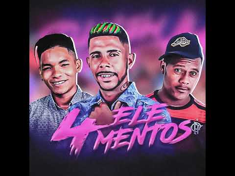 4 ELEMENTOS - ROBINHO DESTAKY ESLLEY MC E MC ALAK FEAT MC FLAVINHO - ESLLEY NO BEAT