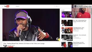 Chip - Feeling myself feat Wretch 32 &amp; Kano. Reaction!!!