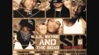 Lil Wayne And Sqad Up - Ain't Never Scared